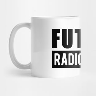 Future Radiologist Mug